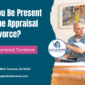 eagle home appraisal torrance should you be present for a home appraisal during divorce 85x85